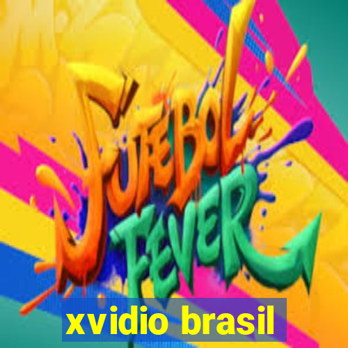 xvidio brasil